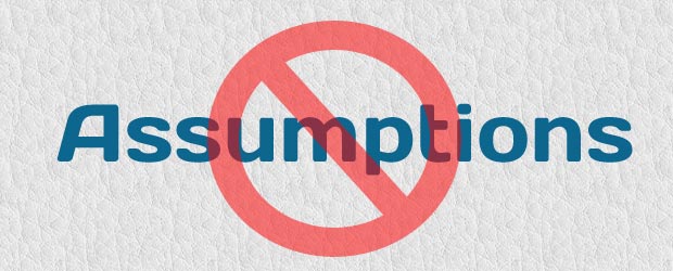 never-assume